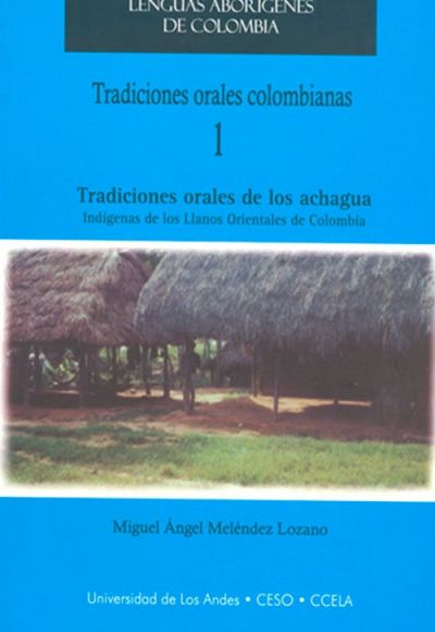 Portada Tradiciones Orales Colombianas Tradiciones Oralews De Los Achagua