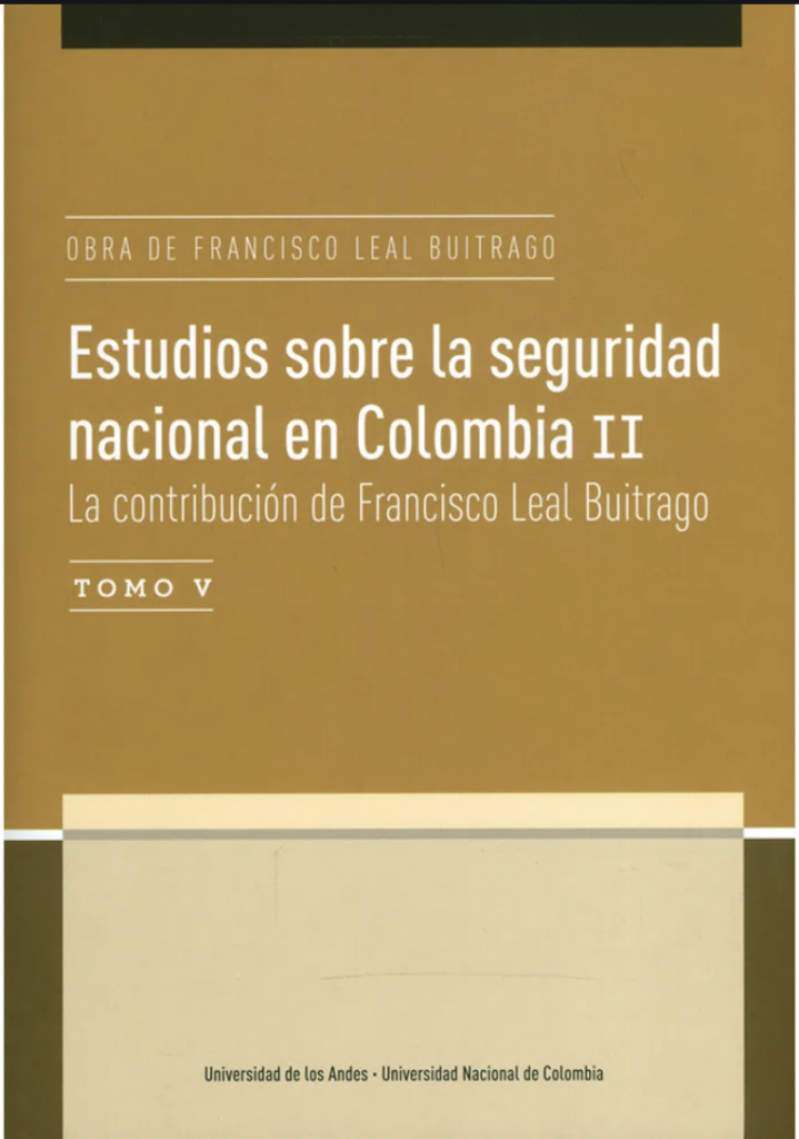 Publicación Estudios sobre la seguridad nacional en Colombia II