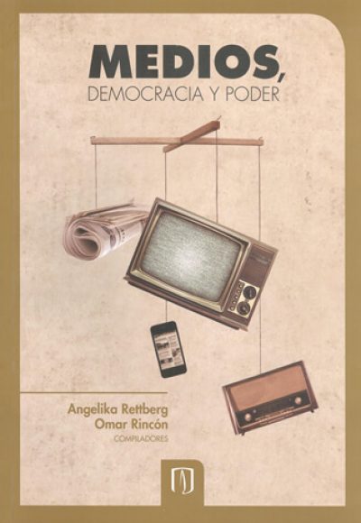 Medios, democracia y poder
