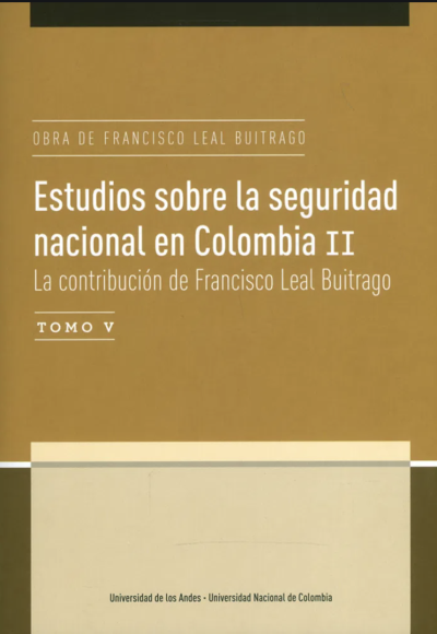 Publicación Estudios sobre la seguridad nacional en Colombia II