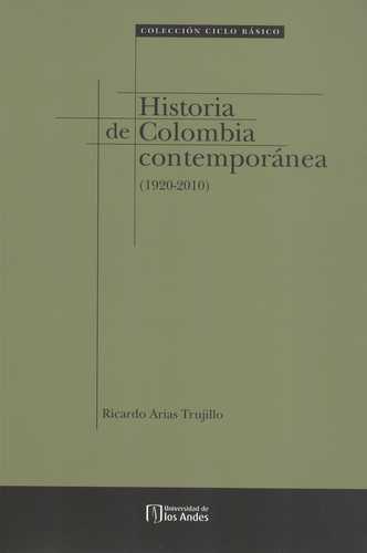 Historia de Colombia contemporánea (1920-2010)