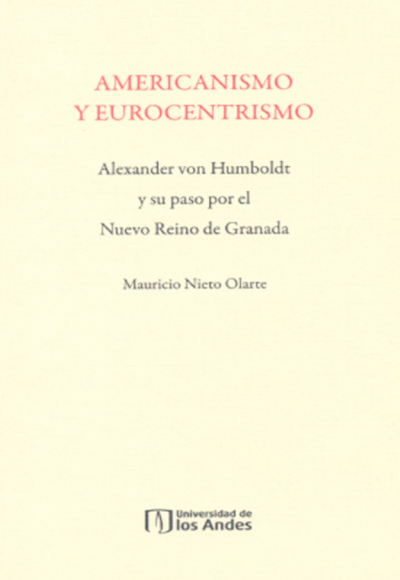 Alexander Von Humboldt y su paso por el Nuevo Reina de Granada