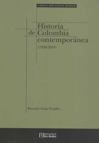 Historia de Colombia contemporánea (1920-2010)