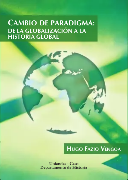 Cambio de paradigma: de la globalización a la historia global