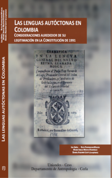 Las lenguas autoctonas en Colombia. Consideraciones alrededor de su legitimación en la Constitución de 1991