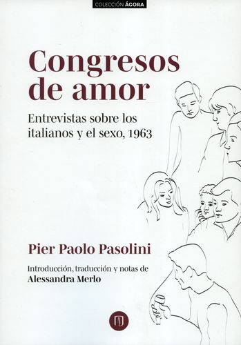 "Congresos de amor. Entrevistas sobre los italianos y el sexo, 1963 "