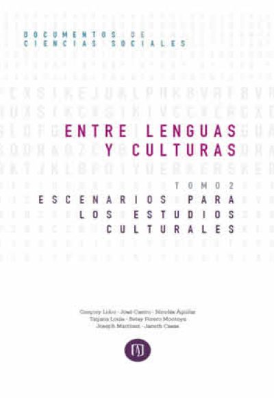 Entre lenguas y culturas. Tomo II: escenarios para los estudios culturales