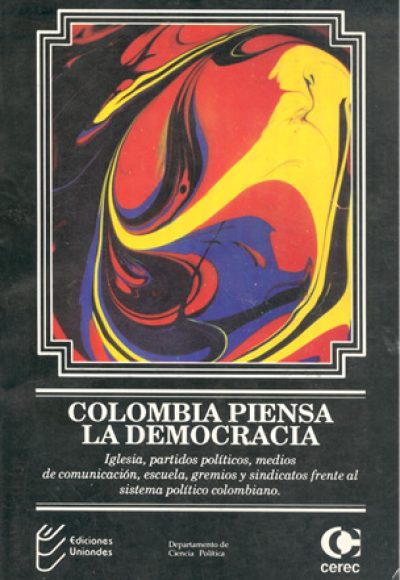 Colombia piensa la democracia