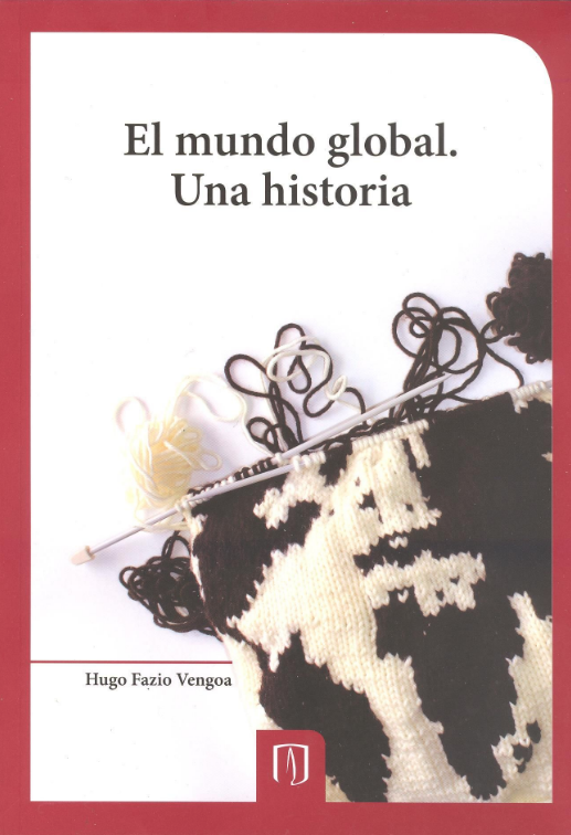 Publicación El mundo global. Una historia de la Universidad de los Andes