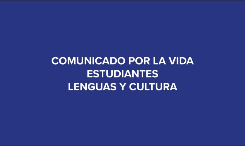 Comunicado estudiantes lenguas cultura