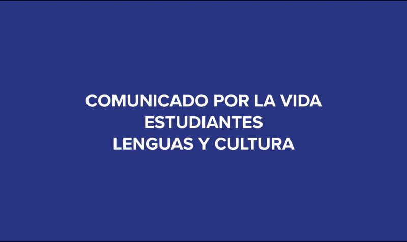 Comunicado estudiantes lenguas cultura