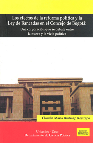 Los efectos de la reforma política y la ley de bancadas en el concejo de Bogotá. Una corporación que se debate entre la nueva y la vieja política..jpg