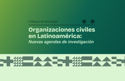 Coloquio 15504 - Organizaciones civiles en Latinoamérica- Nuevas agendas de investigación