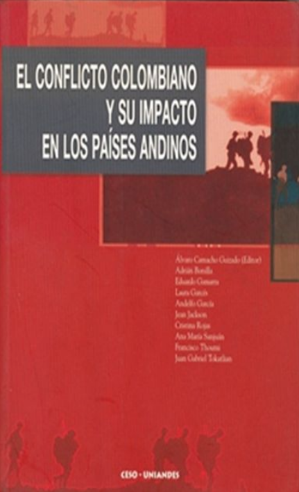 El conflicto colombiano y su impacto en los países andinos