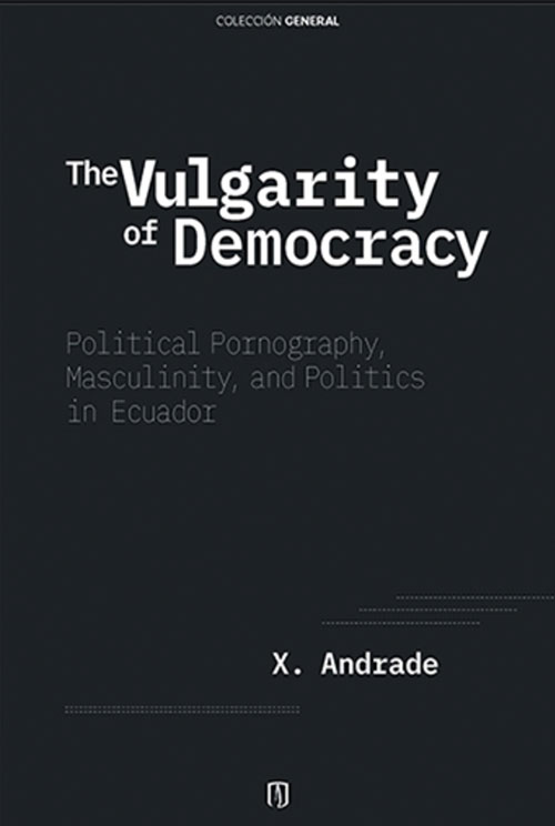 Portada The Vulgarity Of Democracy