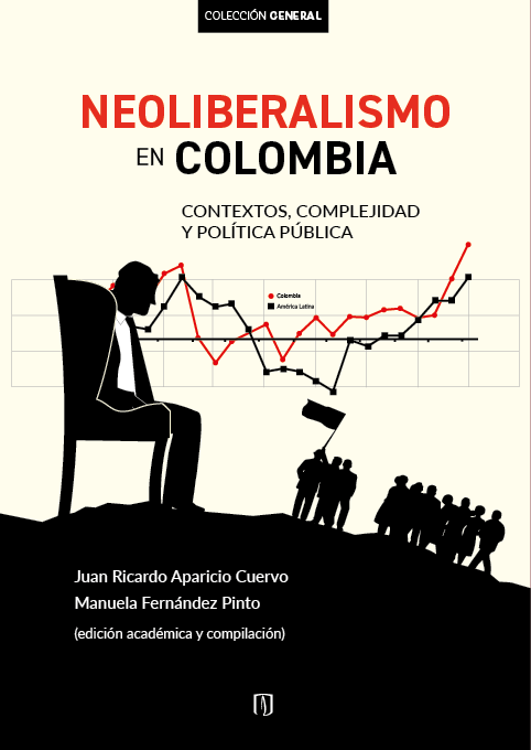 Neoliberalismo en Colombia | Uniandes