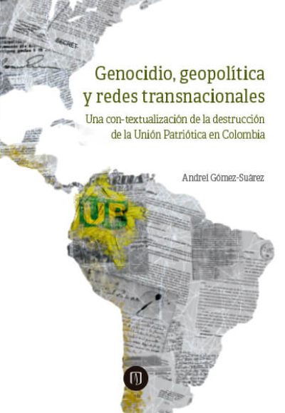 Publicación Genocidio, geopolítica y redes transnacionales.