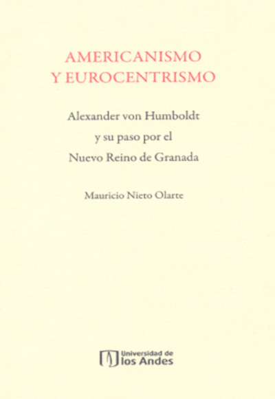 Alexander Von Humboldt y su paso por el Nuevo Reina de Granada