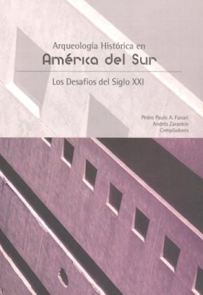 Publicación Arqueología histórica en América del Sur