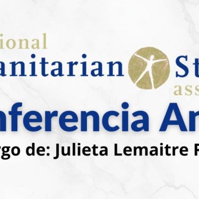 IHSA Conferencia Anual A cargo de: Julieta Lemaitre Ripoll