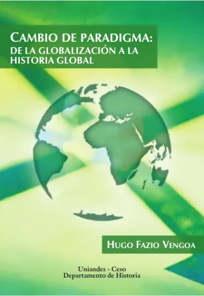 Cambio de paradigma: de la globalización a la historia global