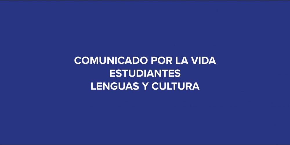 Comunicado estudiantes lenguas cultura