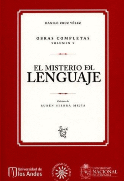 Danilo Cruz Vélez Obras. Volumen V. El misterio del lenguaje
