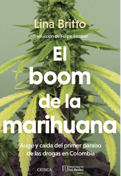El Boom De La Marihuana