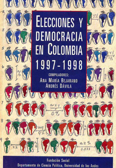 Elecciones y democracis en Colombia 1997-1998