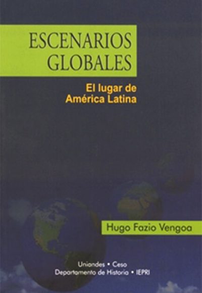 Escenarios globales. El lugar de América Latina
