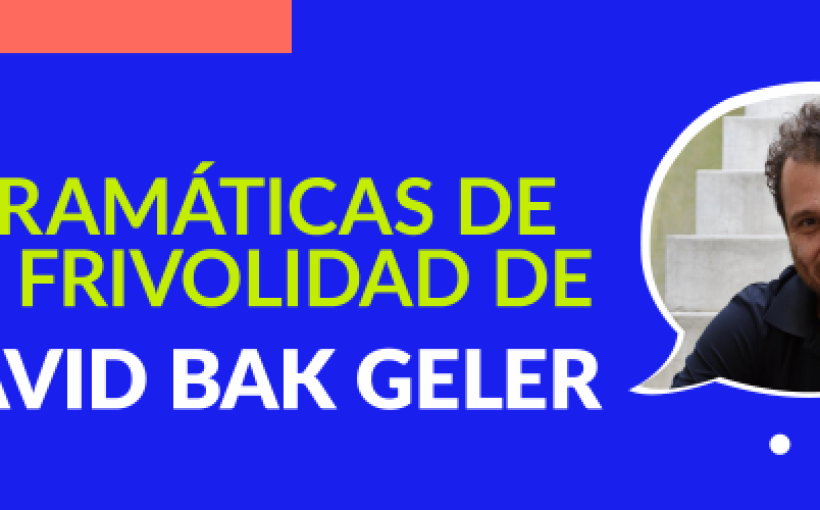 Gramáticas De La Frivolidad Banner