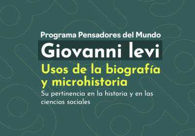 pensador del mundo giovani levi_bannercontexto
