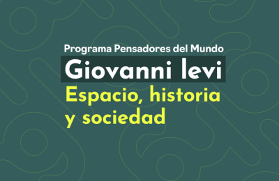 pensador del mundo giovani levi_bannercontexto copia