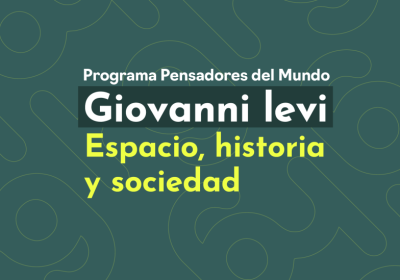 pensador del mundo giovani levi_bannercontexto copia
