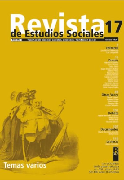 Revista de Estudios Sociales 17 de la Universidad de los Andes